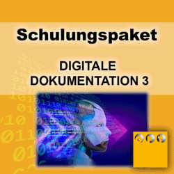 Schulungspaket: Digitale Dokumentation - Teil 3